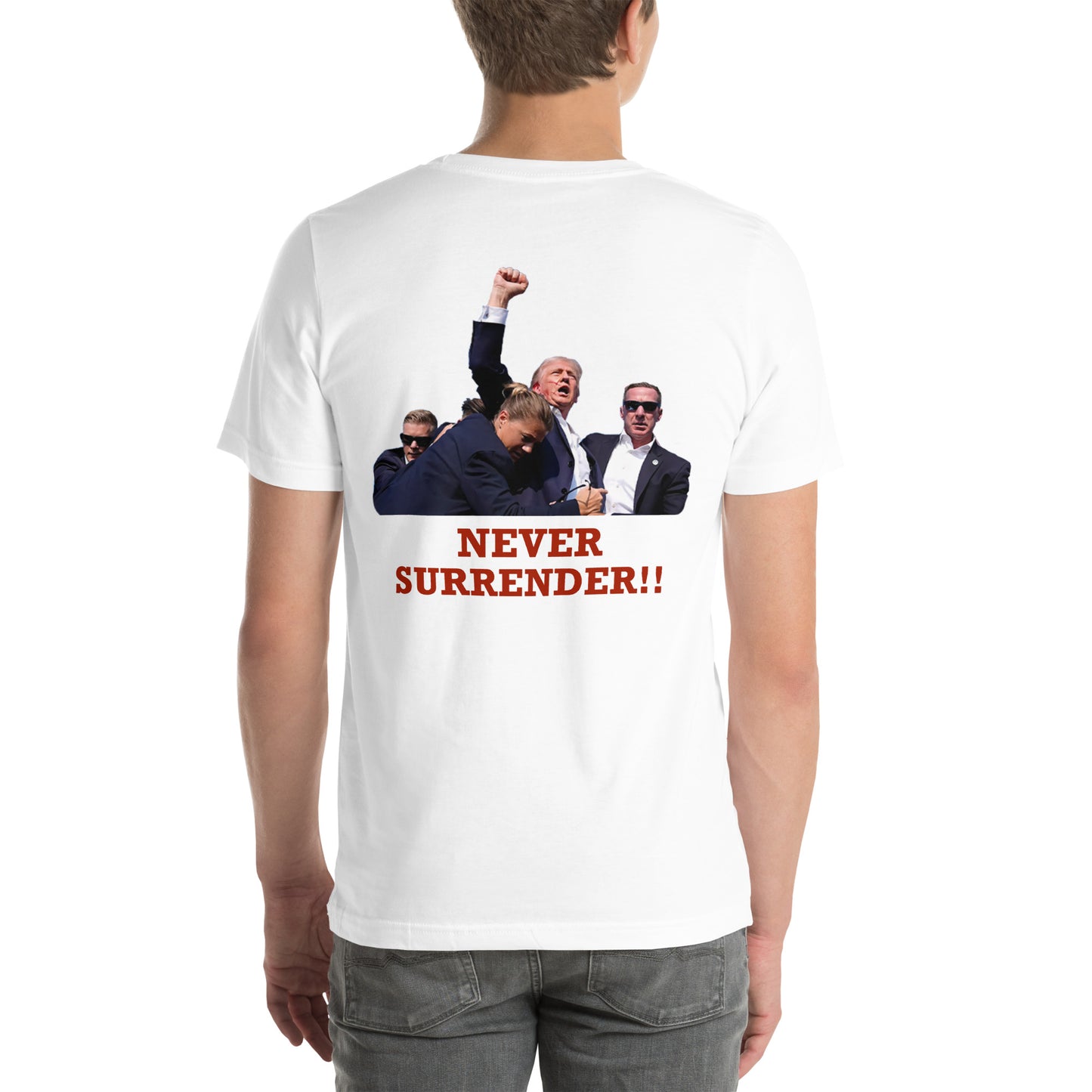 Never Surrender Trump Front and Back T-Shirt